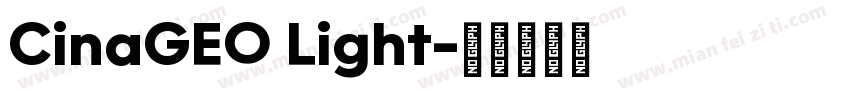 CinaGEO Light字体转换